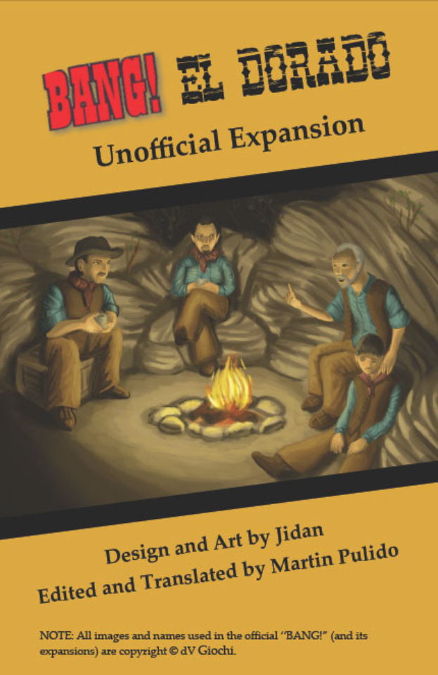 Eine Gruppe verstörter Menschen sitzt um ein hell brennendes Lagerfeuer, mit dem Text "Bang El Dorado Unofficial Expansion" oben drauf, in einer gedämpften, traurigen Atmosphäre.