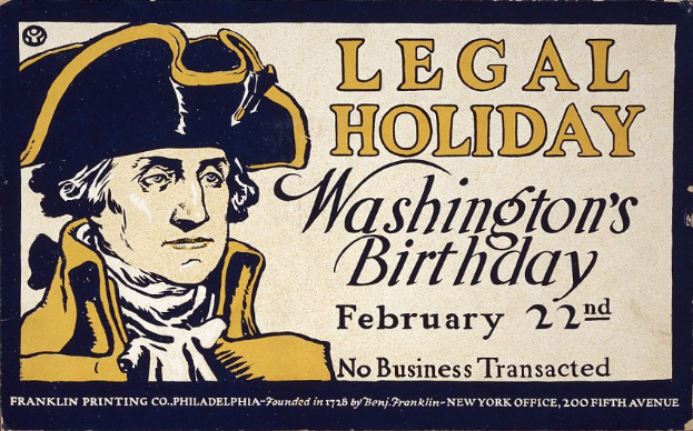 Plakat mit einem ernst aussehenden Menschen in Anzug und Krawatte, mit Text 'Gesetzlicher Feiertag Washington's Birthday, 22. Februar - Keine Geschäfte' auf hellblauem Hintergrund.