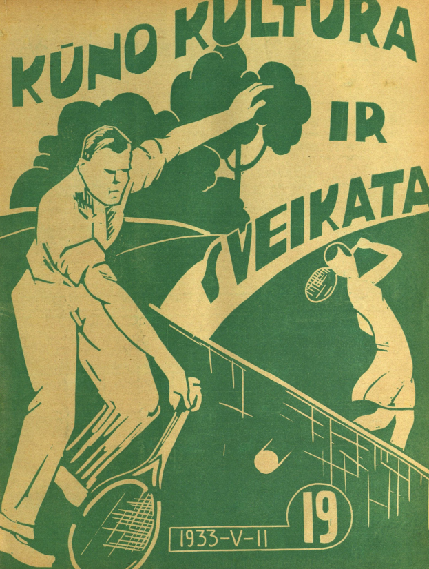 Ein Vintage-Plakat zeigt einen Mann in einem weißen Hemd und blauen Shorts, der einen Tennisracket und einen Ball hält und auf einem Tennisplatz mit einem Netz im Hintergrund steht, mit der Aufschrift "Kuno Kultura Ir Veikata 1933-19".